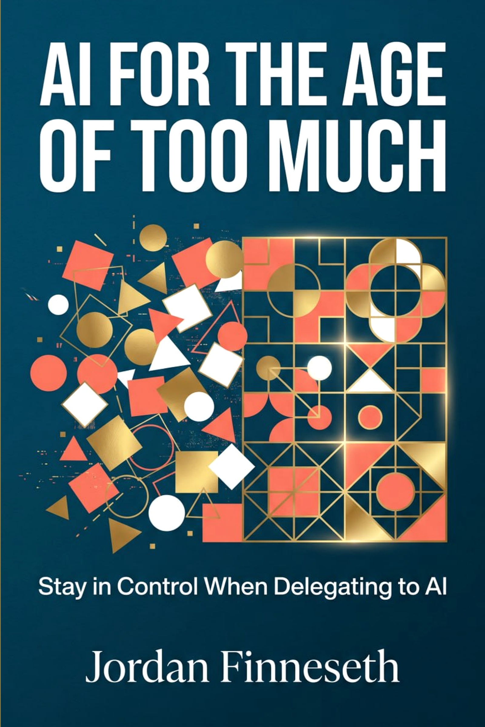 Cover of AI for the Age of Too Much
